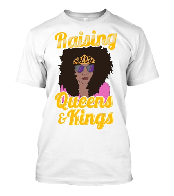Raising Queens And Kings Afro Mama Tiara Sunglasses T-Shirt