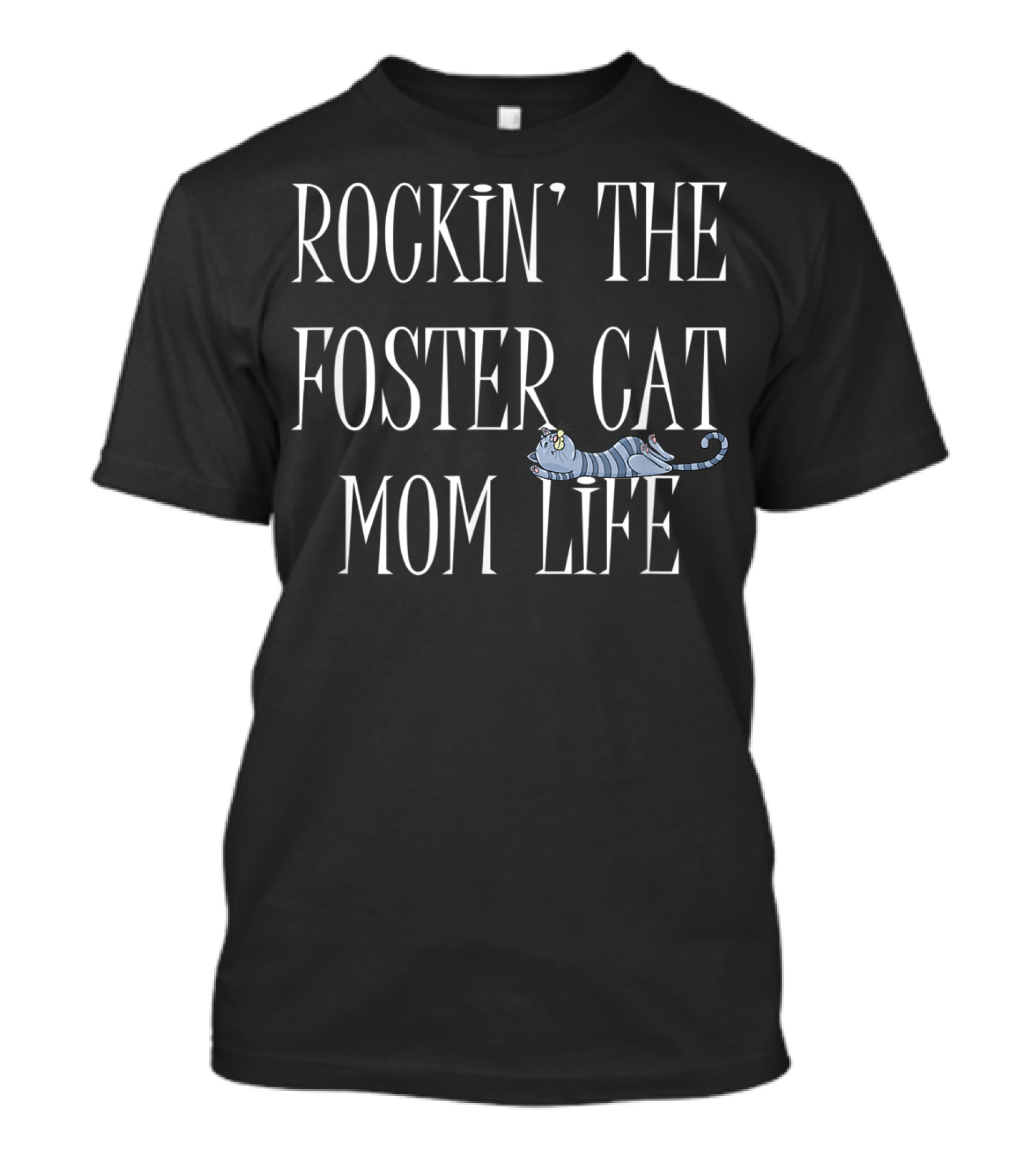 Rockin' The Foster Cat Mom Life Rescue Cat Striped Cartoon T-Shirt