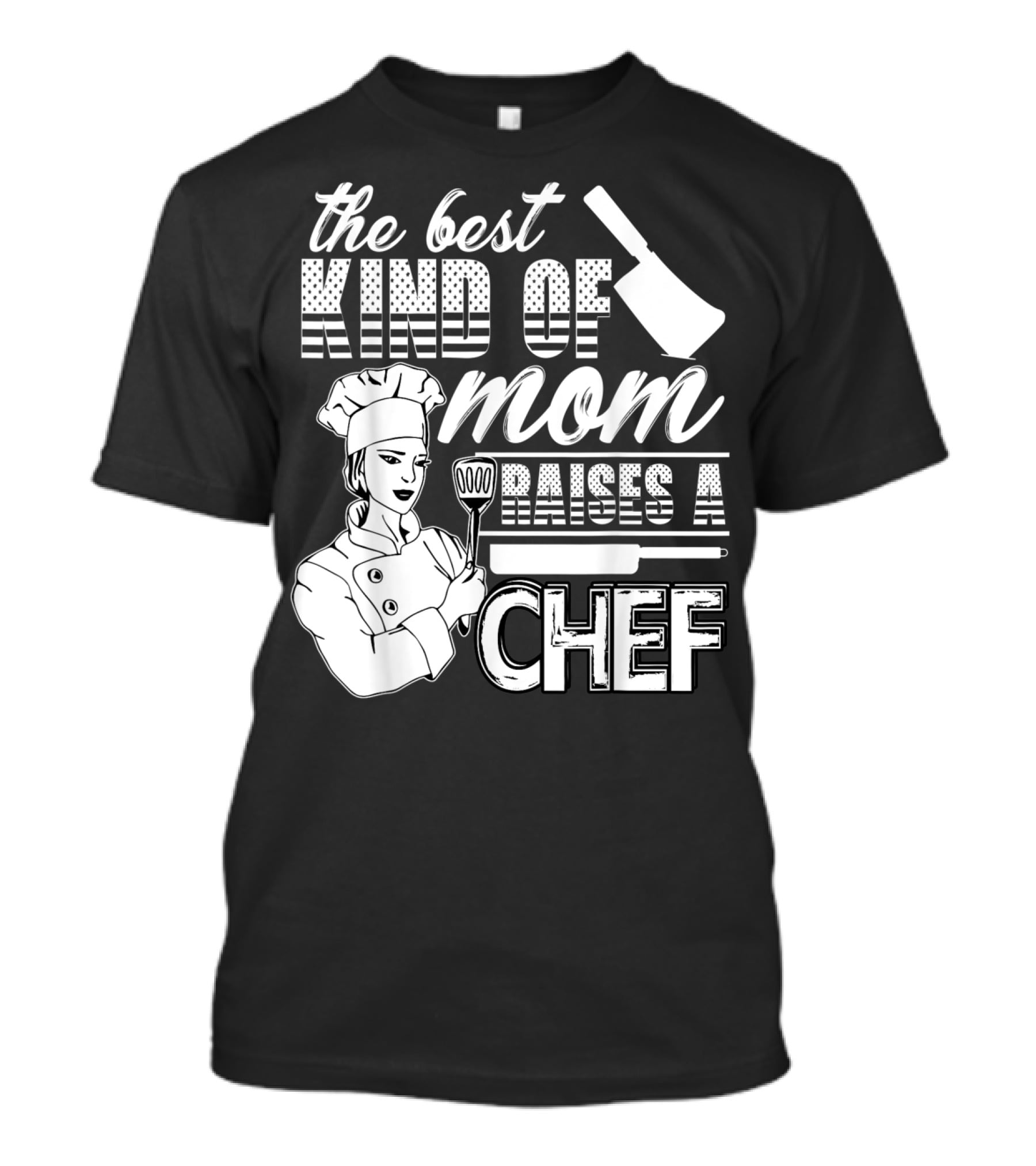 The Best Kind Of Mom Raises A Chef Chef Mom 90 Cooking Utensils T-Shirt