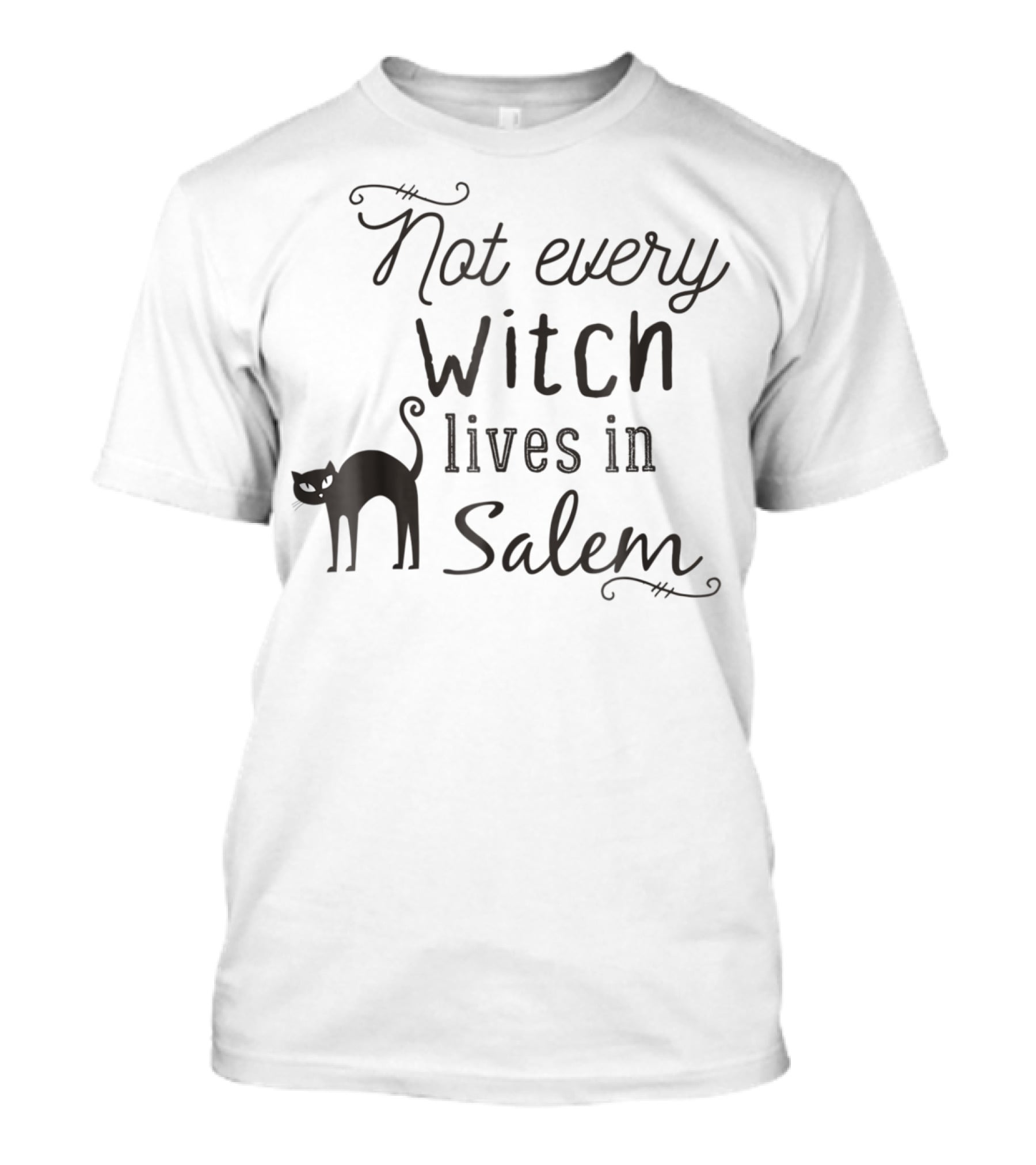 Not Every Witch Lives In Salem Funny Witch Mom Halloween T-Shirt