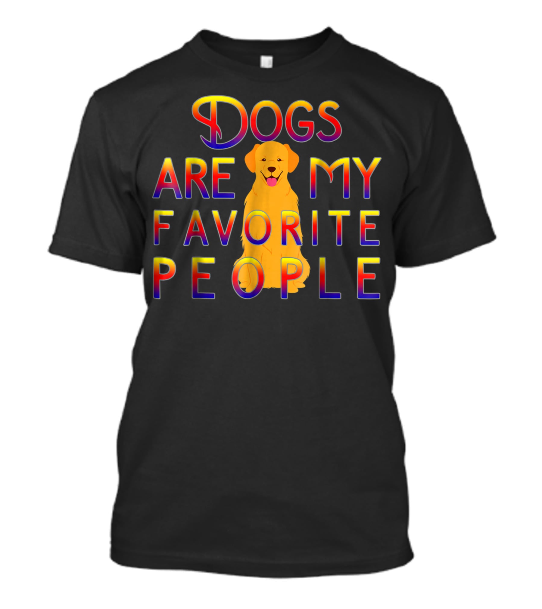 Golden Retriever Dogs Are My Favorite People T-Shirt