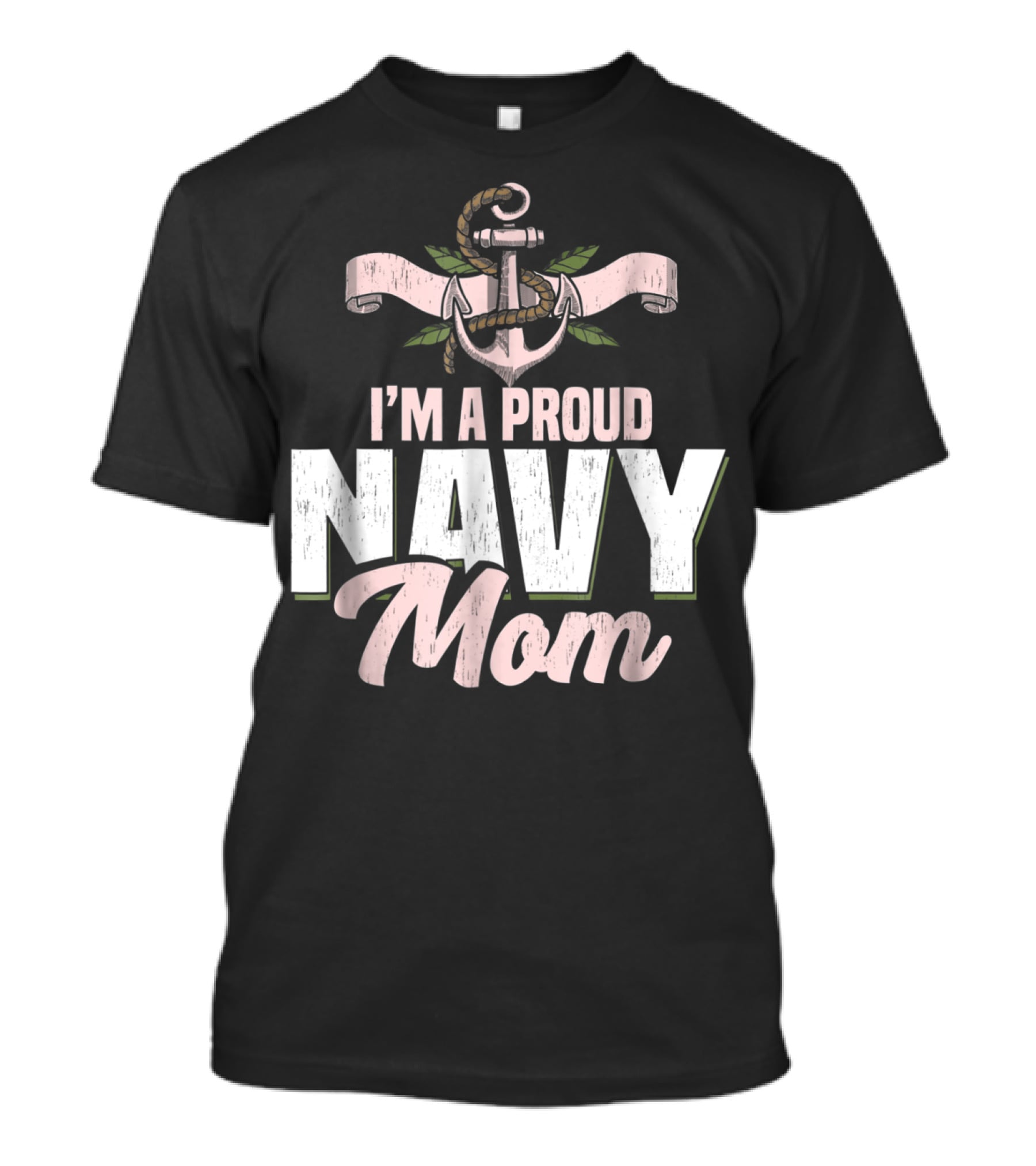I'm A Proud Navy Mom With Anchor And Leaves T-Shirt