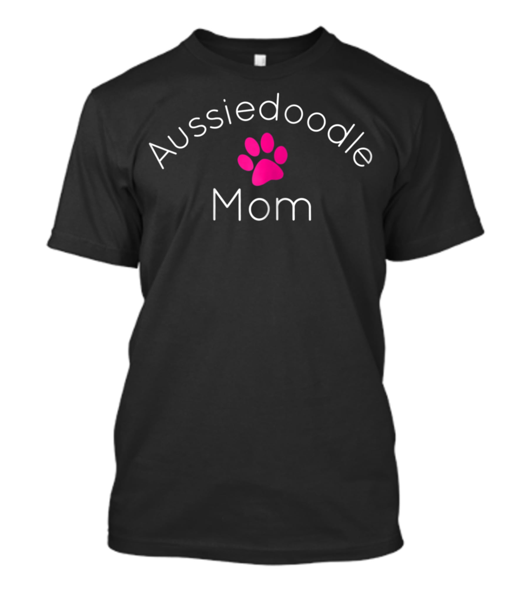 Aussiedoodle Mom Doodle Lovers Pink Paw Print Tee53 T-Shirt