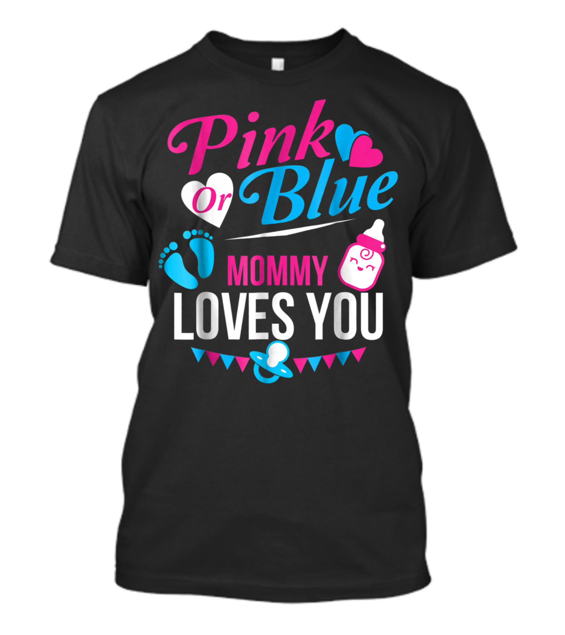 Pink Or Blue Mommy Loves You Gender Reveal Hearts Bottle Pacifier T-Shirt