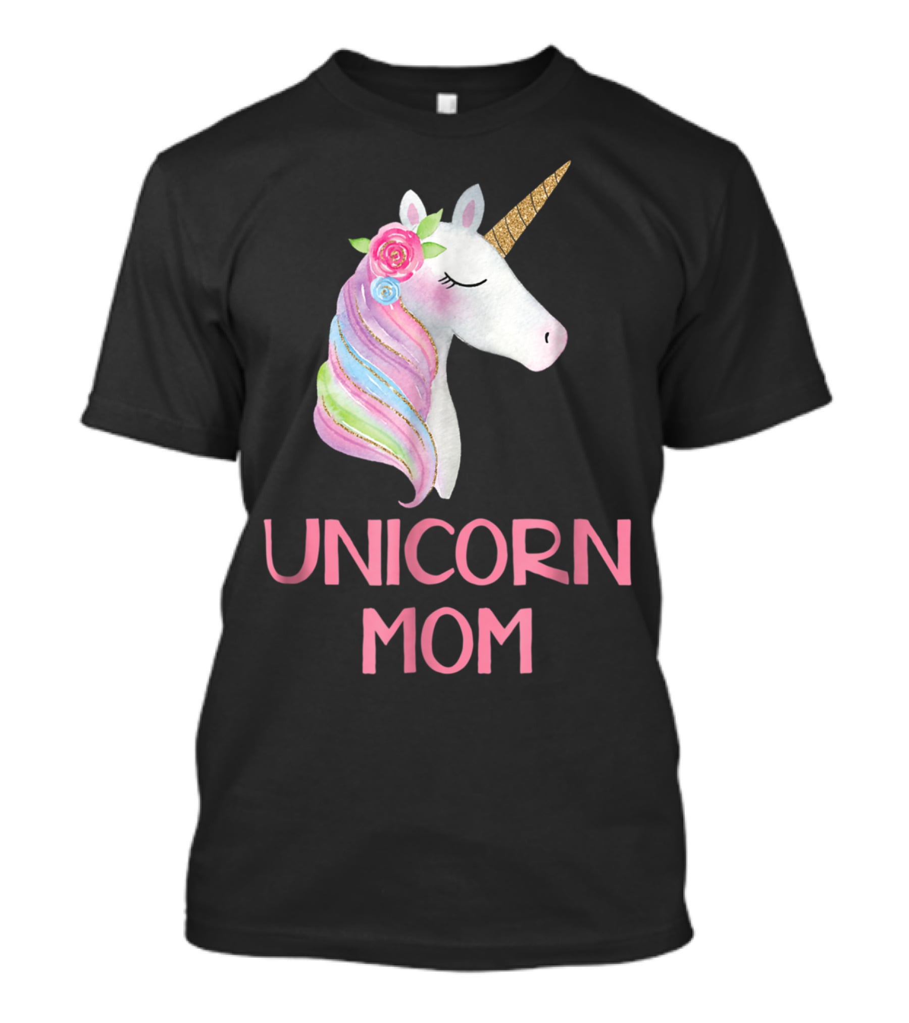 Unicorn Mom Watercolor Pink Flowers And Gold Horn Rainbow Mane T-Shirt
