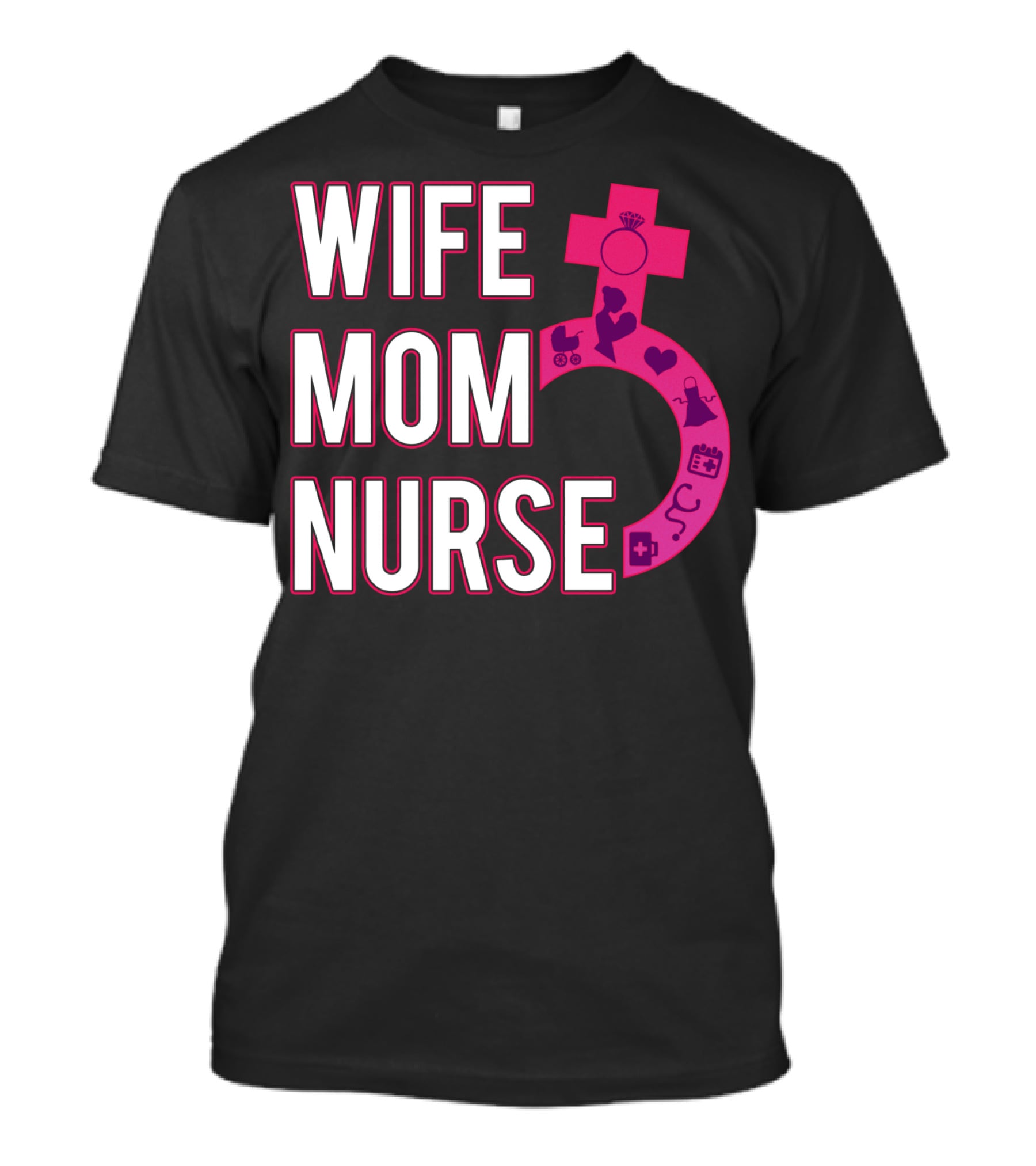Wife Mom Nurse Feminist Symbol With Female Icons And RN3 T-Shirt