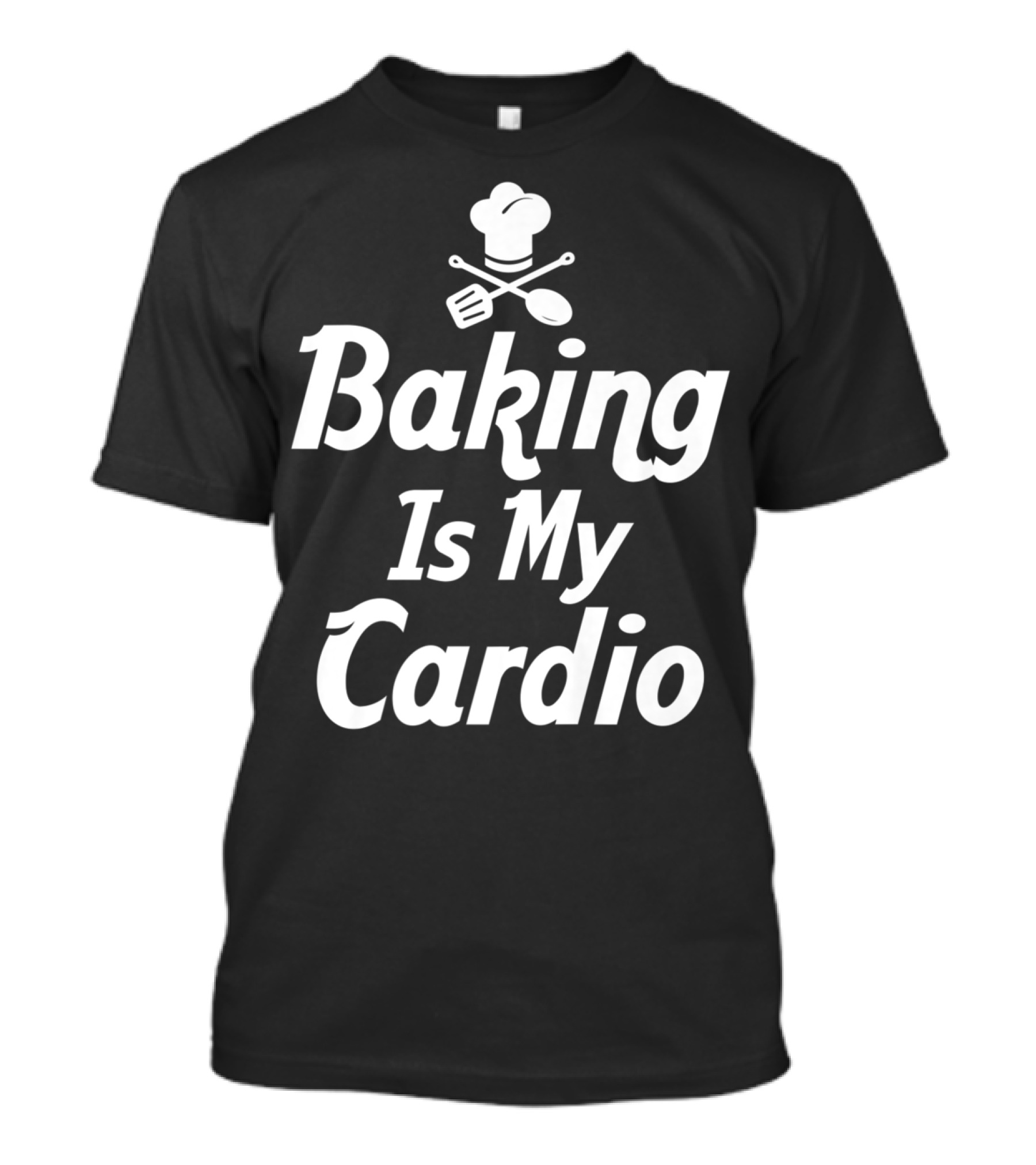 Bake Baking Is My Cardio Mom Grandma Chef Hat Spatula Spoon T-Shirt