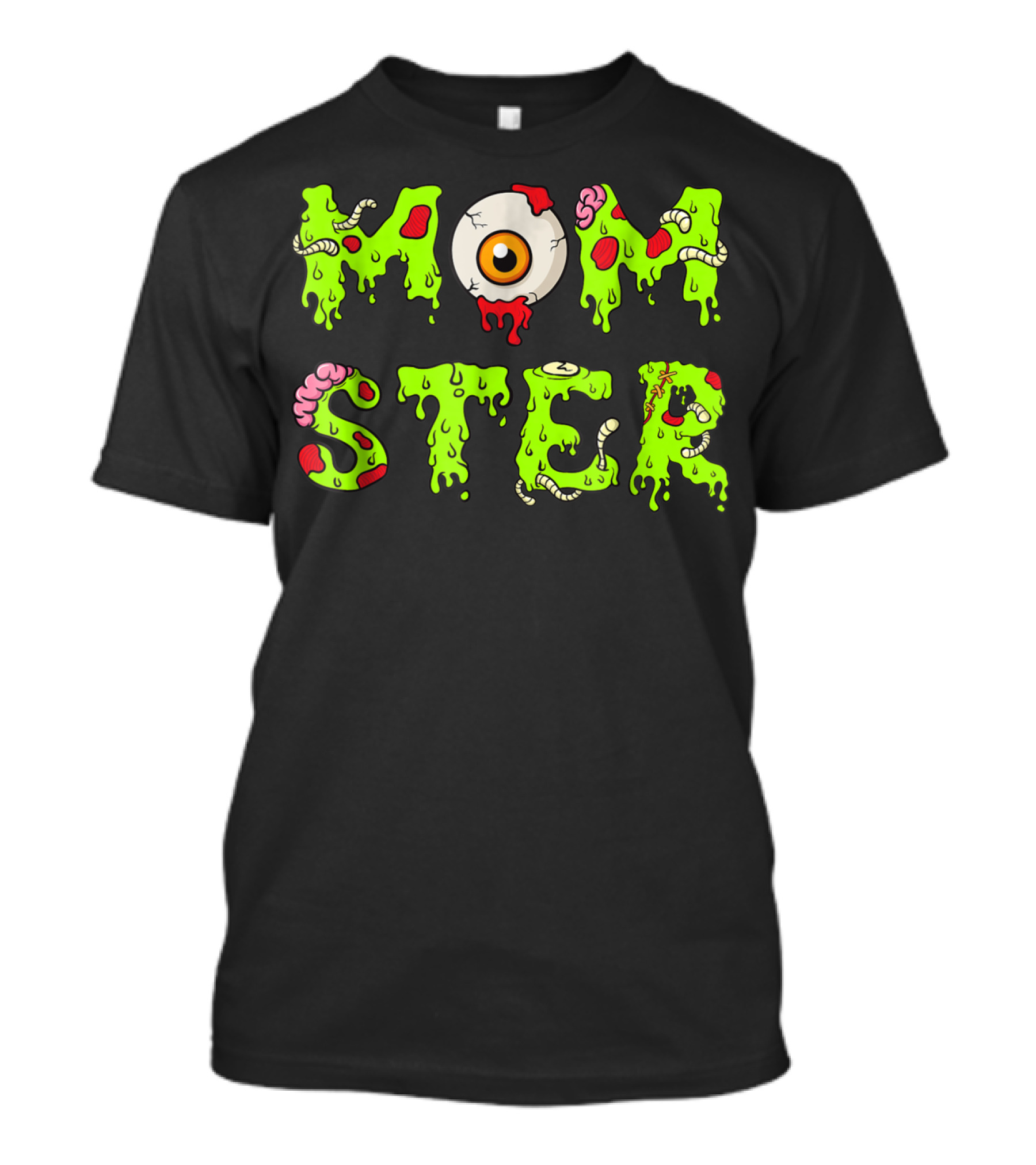 Momster49 Funny Halloween Monster Eye Slime Text T-Shirt