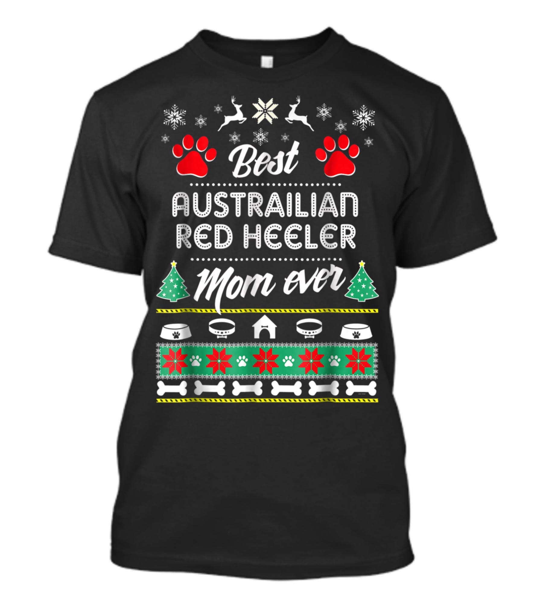 Best Australian Red Heeler Mom Ever Christmas Sweater Paw Print Snowflake T-Shirt