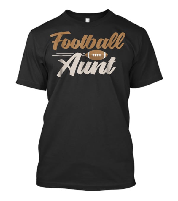 Football Aunt Auntie Sports Family T-Shirt