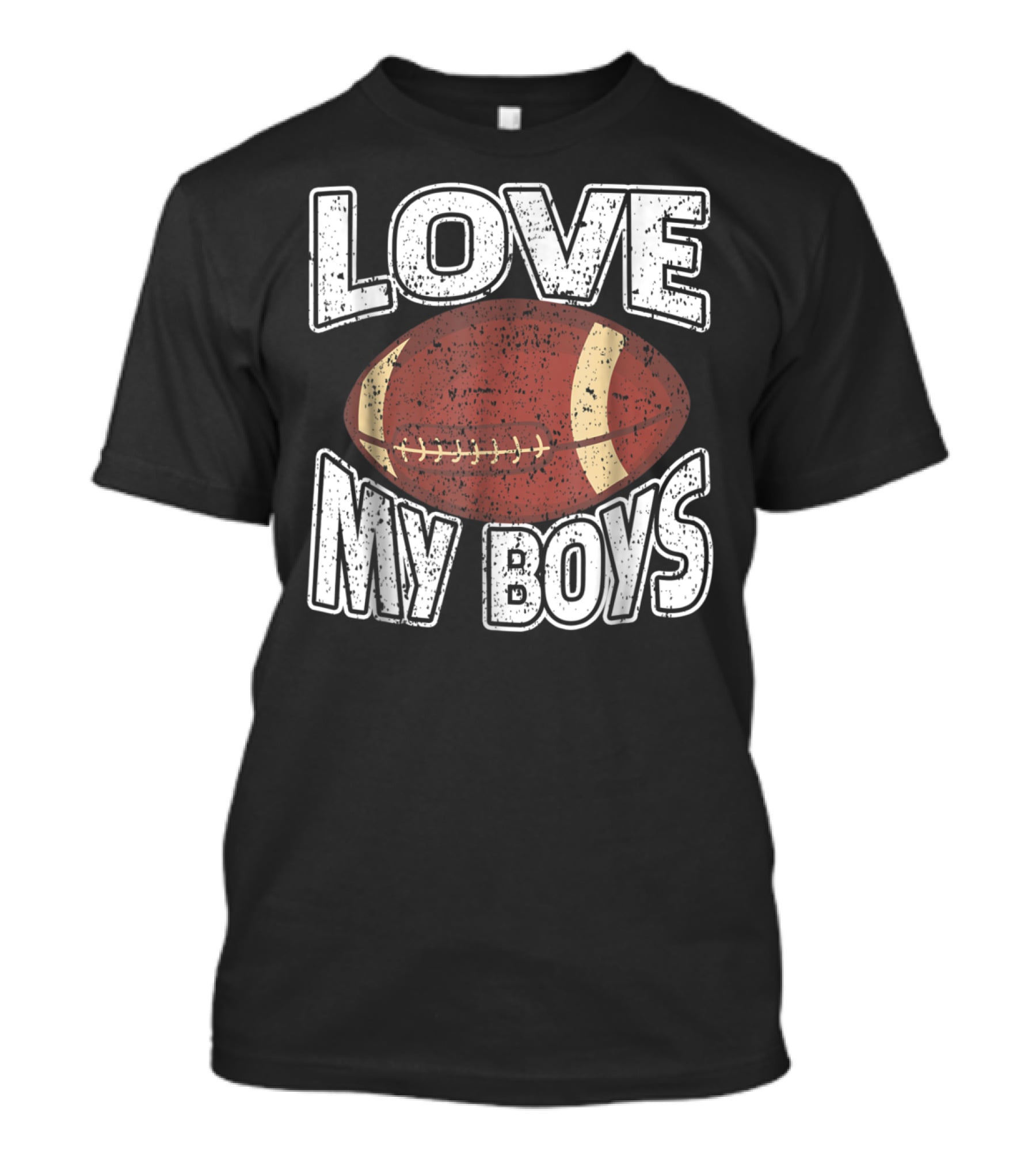 Love My Boys Football Mom American Football 127 T-Shirt