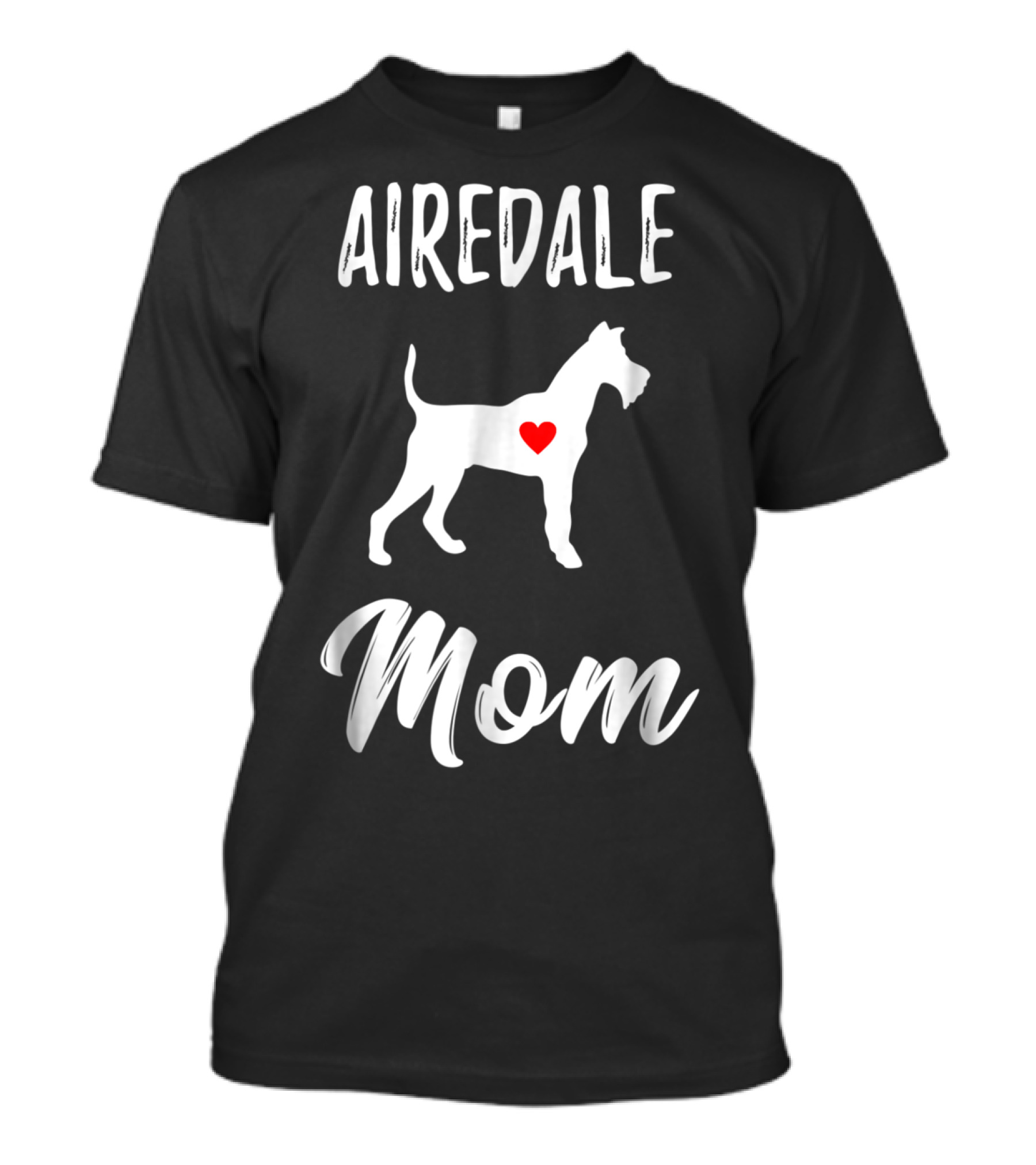 Airedale Terrier Mom Dog Lover Owner T-Shirt