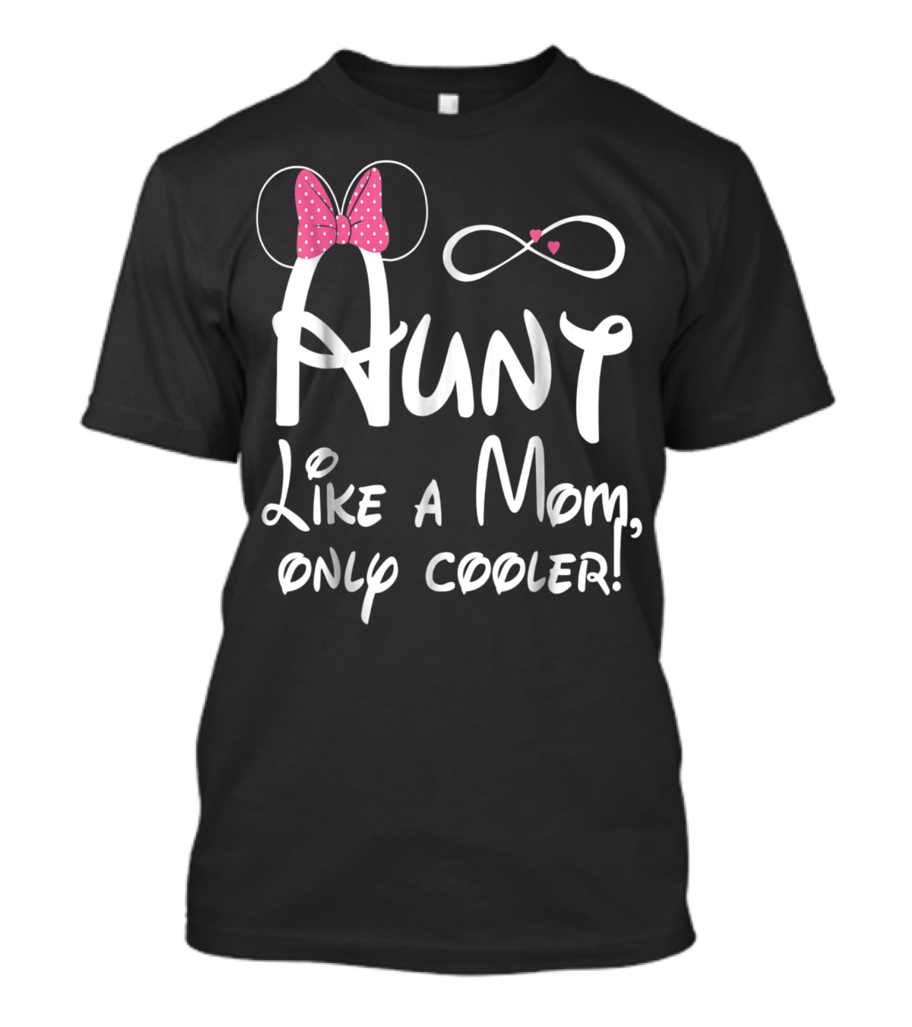 Aunt Like A Mom Only Cooler Infinity Bow T-Shirt
