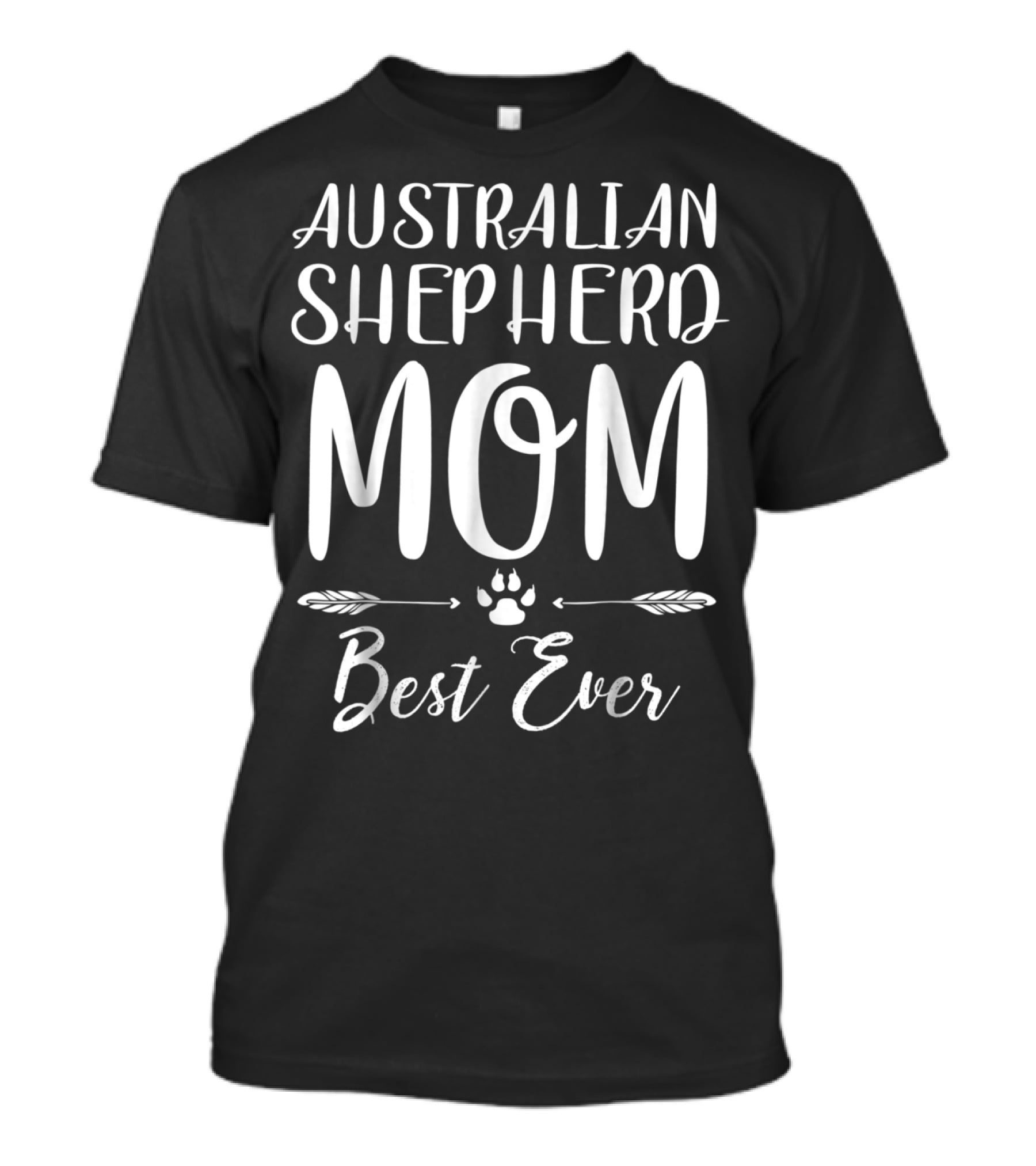 Australian Shepherd Mom Best Ever Dog Lovers Paw Print And Arrows T-Shirt