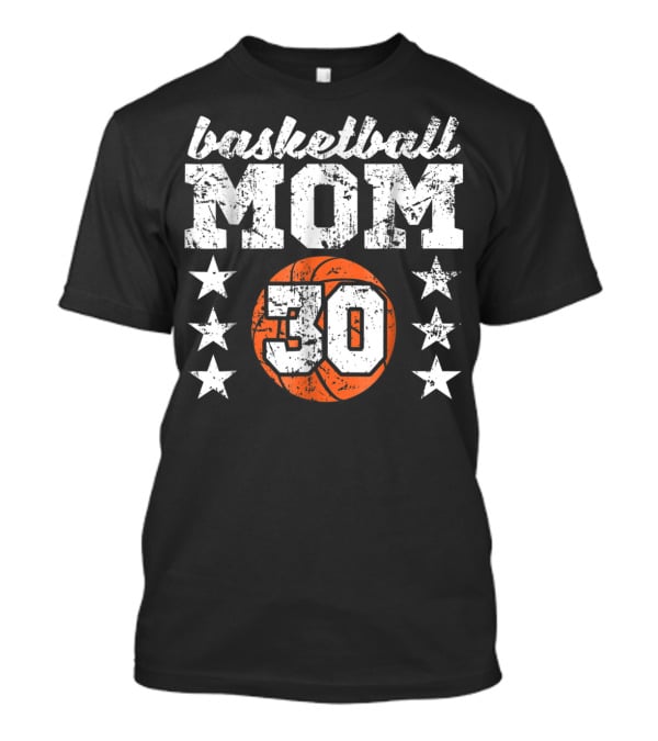 Basketball Mom 30 Stars T-Shirt