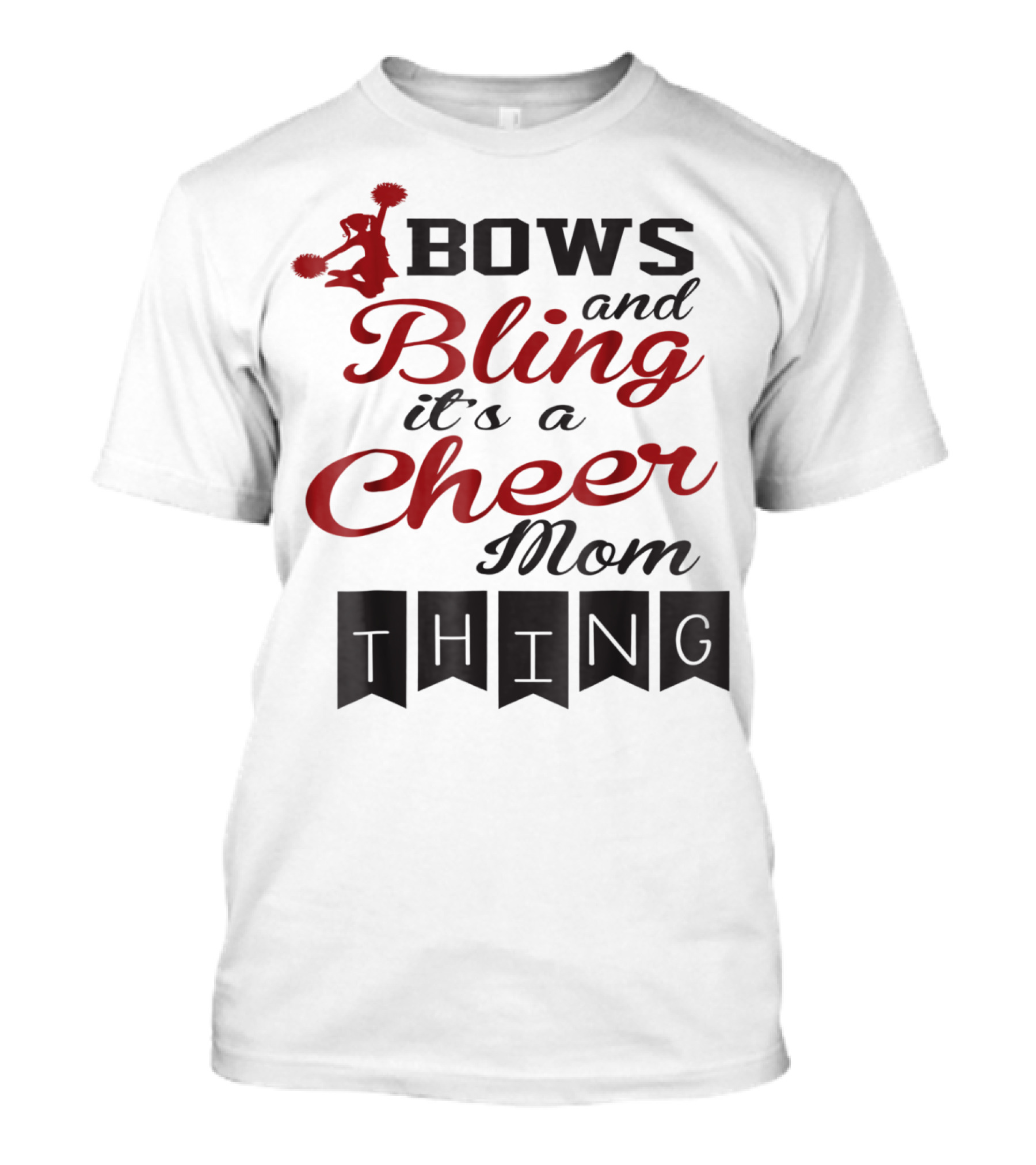 Bows And Bling It's A Cheer Mom Thing T-Shirt