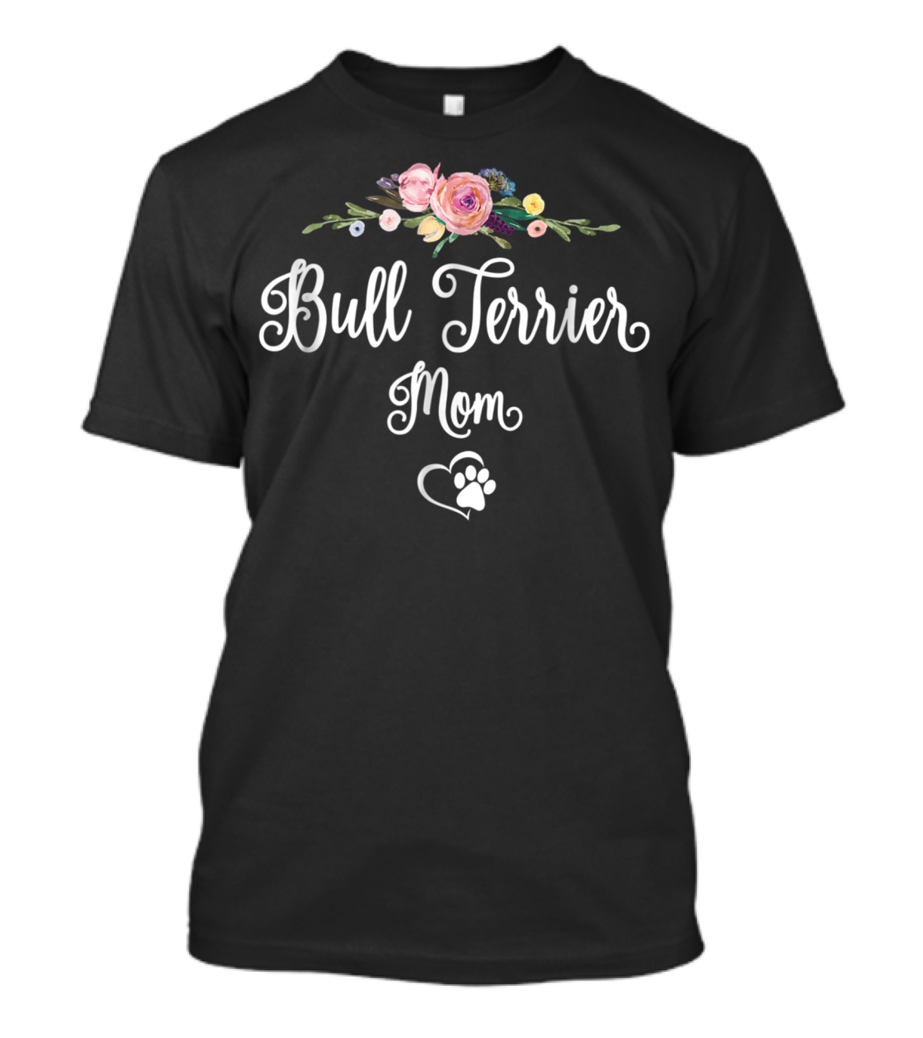 Bull Terrier Mom Floral Paw Heart T-Shirt