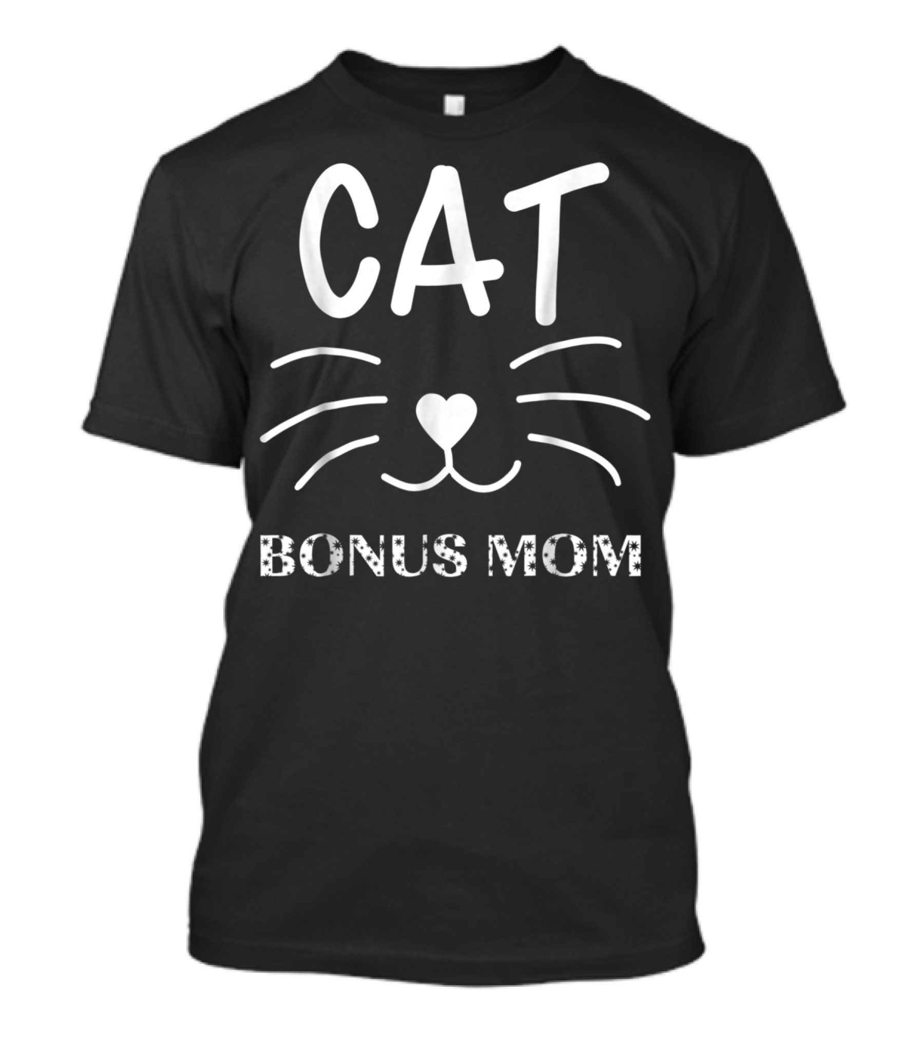 Cat Bonus Mom Funny Cat Owner Stepmom T-Shirt
