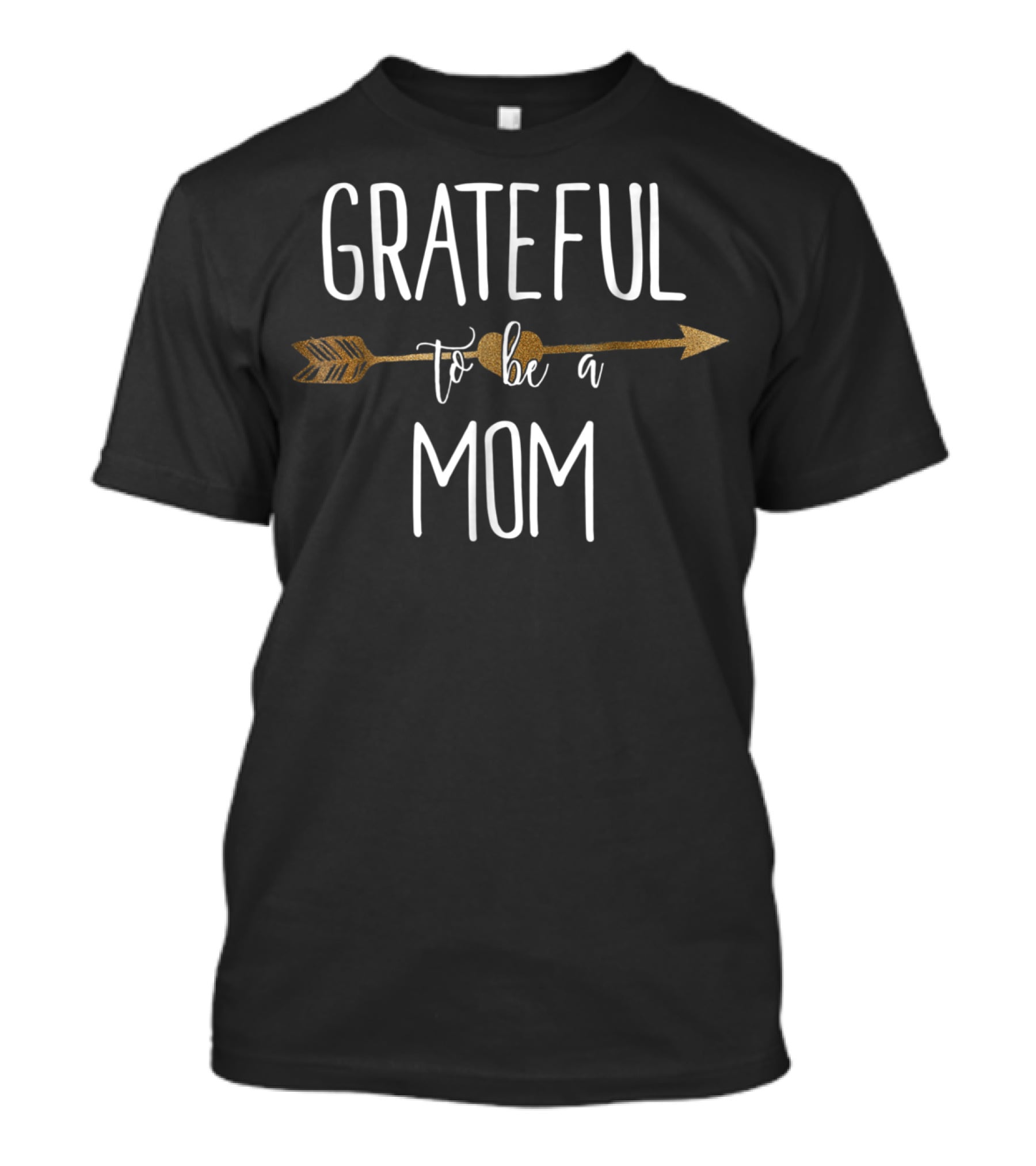 Grateful To Be A Mom Arrow T-Shirt