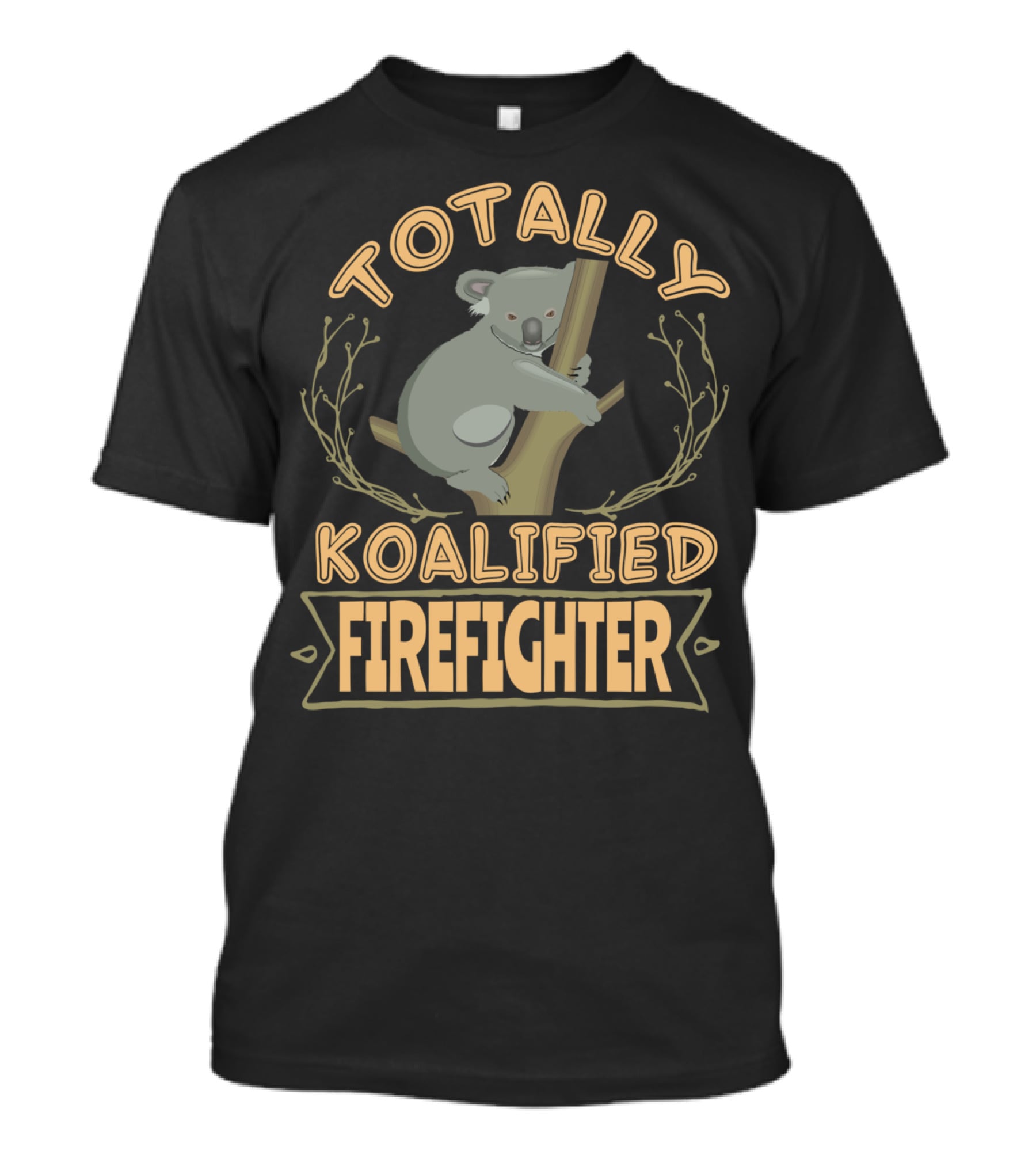 Totally Koalified Firefighter Koala T-Shirt