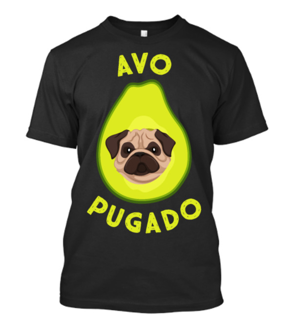 Avo Pugado Funny Pug Avocado Print T-Shirt