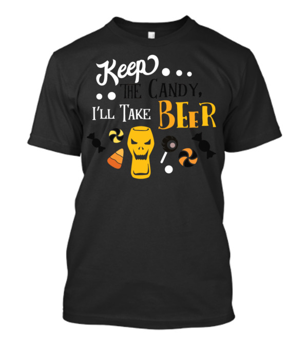 Keep The Candy I'll Take Beer Halloween Skull And Candy Icons T-Shirt