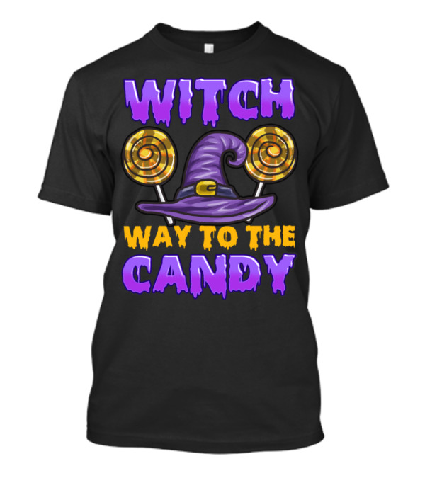 Witch Hat Way To The Candy Halloween Trick Or Treat T-Shirt