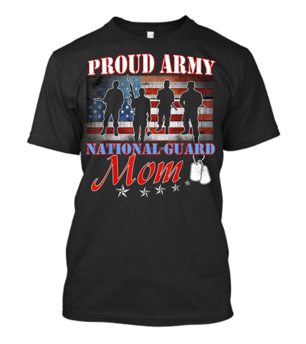 Proud Army National Guard Mom Veteran Day American Flag Silhouettes Dog Tags T-Shirt