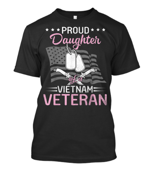 Proud Daughter Of A Vietnam Veteran With Dog Tags And American Flag T-Shirt