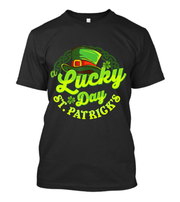 Lucky Day St Patrick's Day Leprechaun Hat T-Shirt