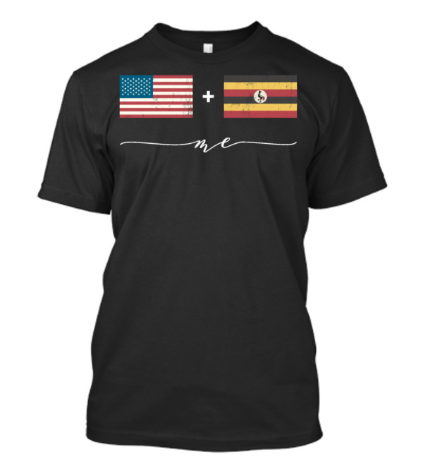 American Plus Ugandan Equals Me USA Uganda Flags T-Shirt