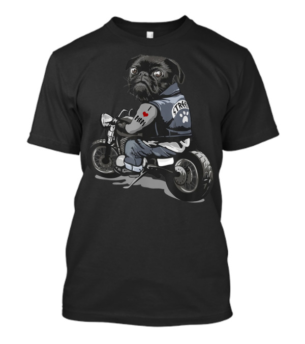 Funny Pug Dog Tattoo I Love Mom Stressed Biker T-Shirt