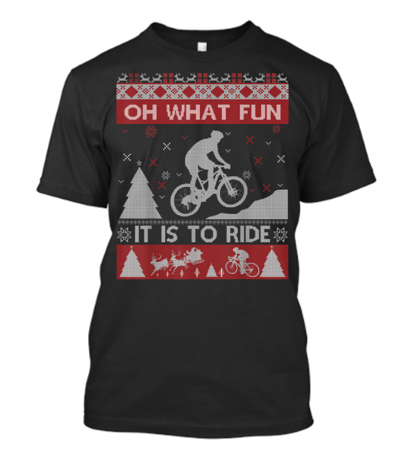Oh What Fun It Is To Ride Mountain Biker Christmas Motif T-Shirt