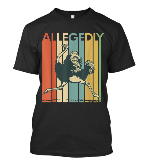 Allegedly Ostrich Lover Retro Colors Flightless Bird T-Shirt