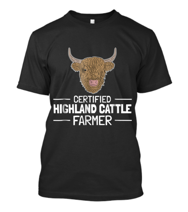Certified Highland Cattle Farmer T-Shirt