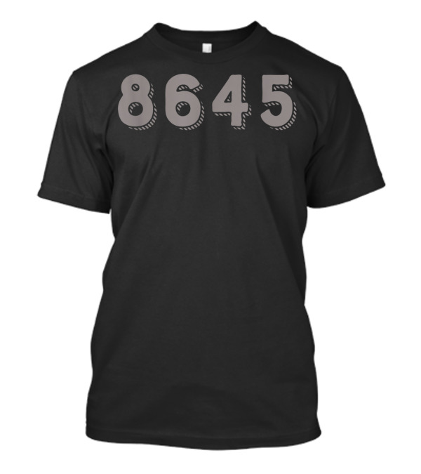 Anti Trump Pro Democracy Liberal 8645 Impeach Political T-Shirt