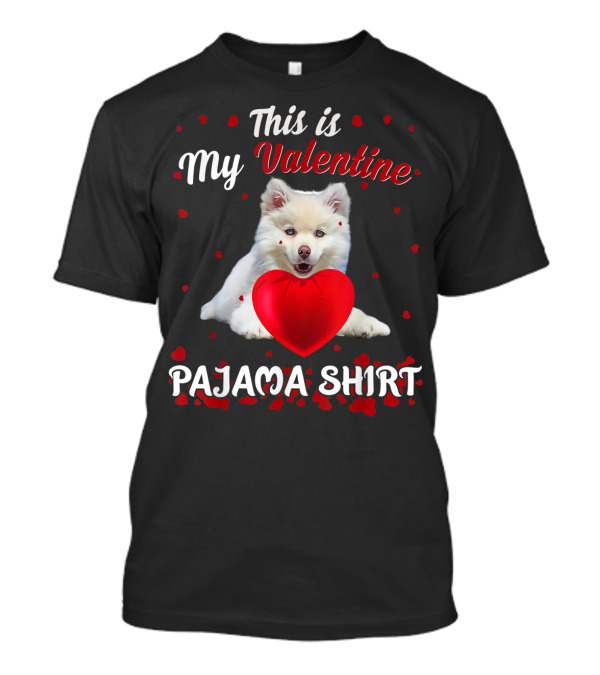 This Is My Valentine Pajama T-Shirt
