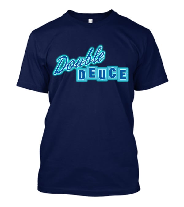 Double Deuce Road House T-Shirt