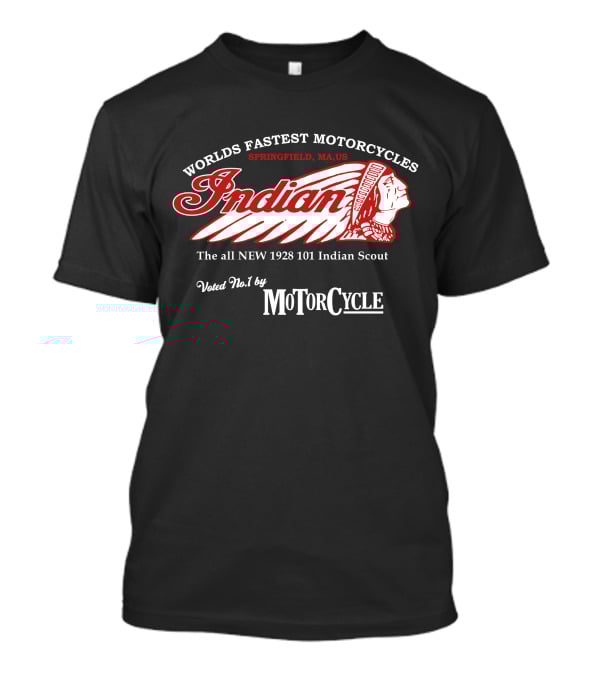 Worlds Fastest Motorcycles Indian Springfield MA US 1928 101 Indian Scout Voted No 1 By MotorCycle T-Shirt
