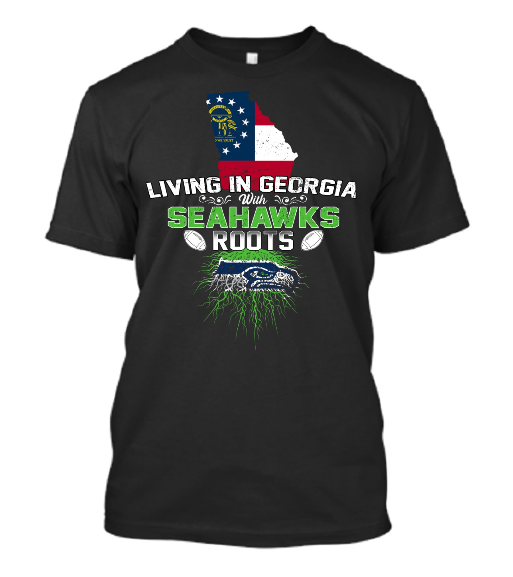 Living In Georgia With Seahawks Roots Georgia Flag And Football Themed T-Shirt