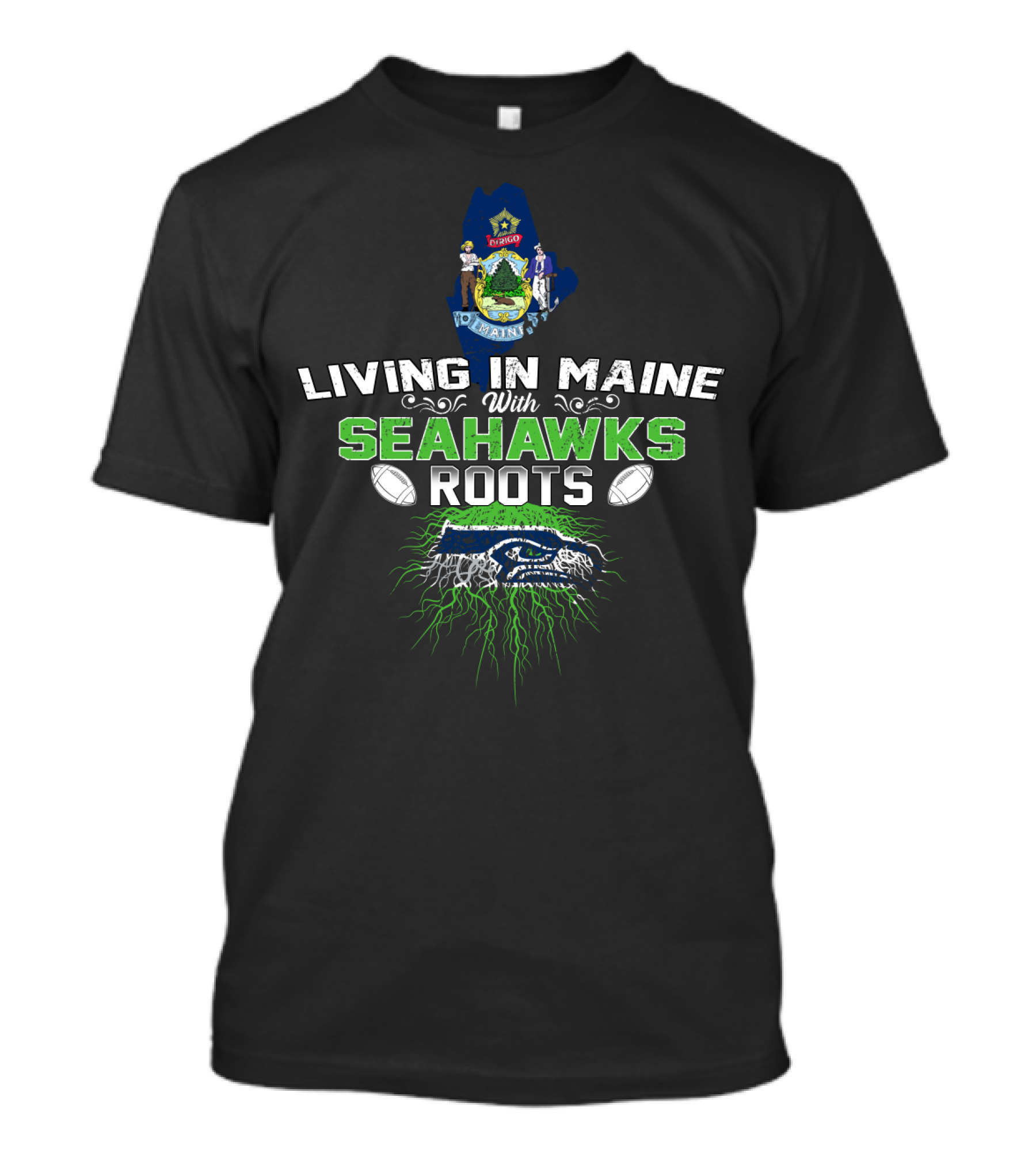 Living In Maine With Seattle Seahawks Roots And State Emblem T-Shirt