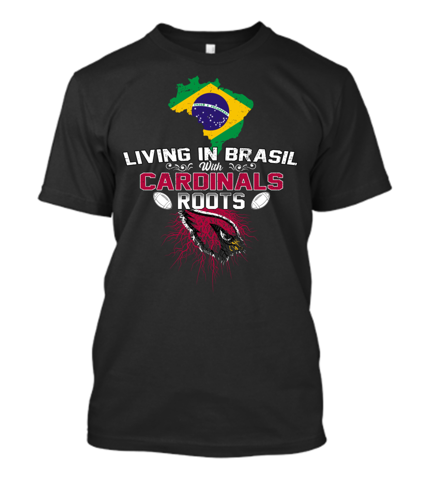 Living In Brasil With Cardinals Roots Flag Map Football T-Shirt