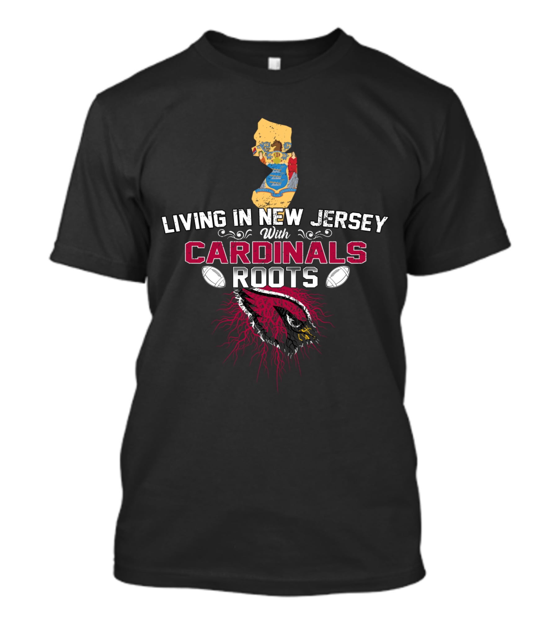 Living In New Jersey With Cardinals Roots NFL Team Pride T-Shirt