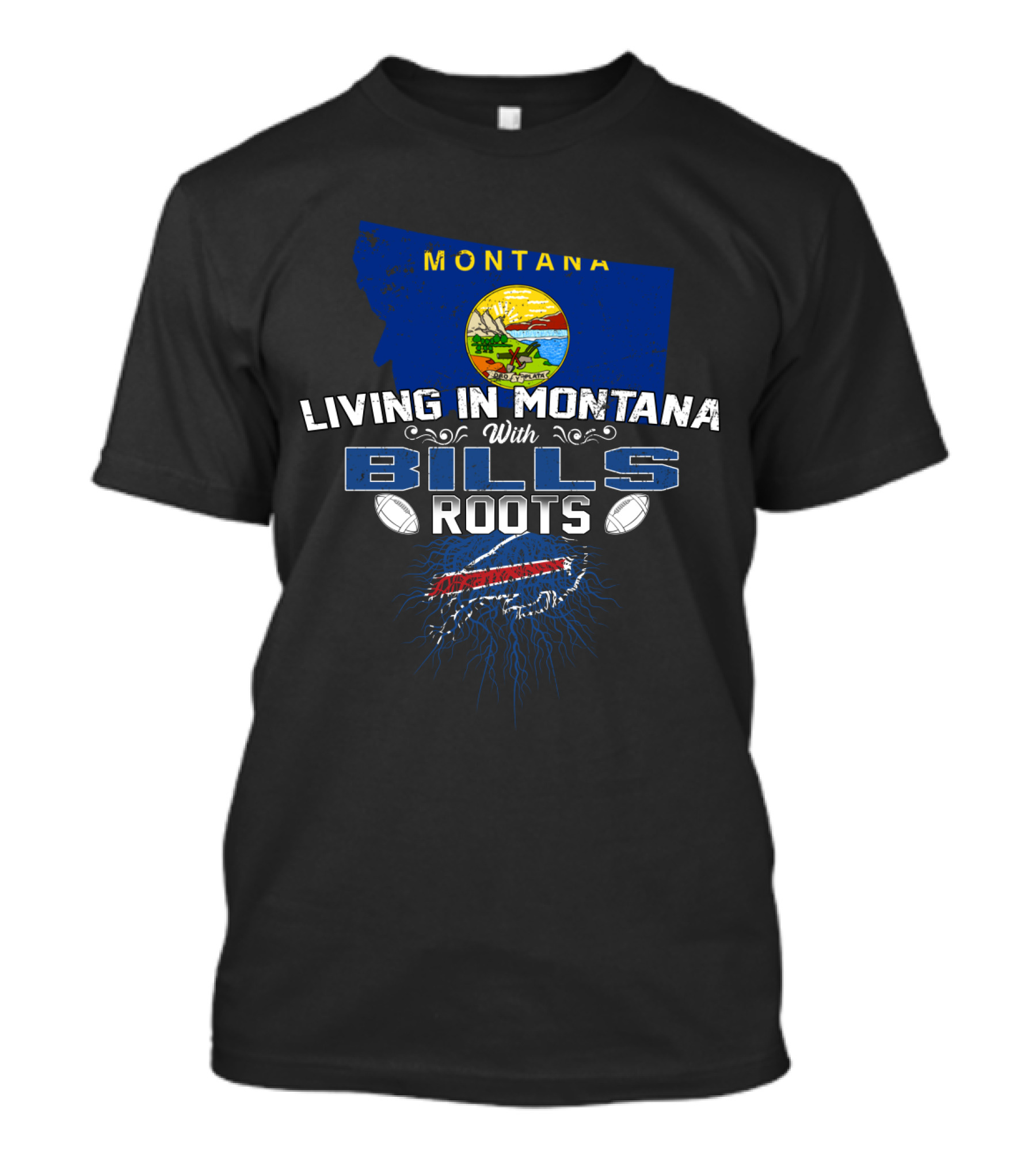 Montana Living With Buffalo Bills Roots And Montana State Flag T-Shirt