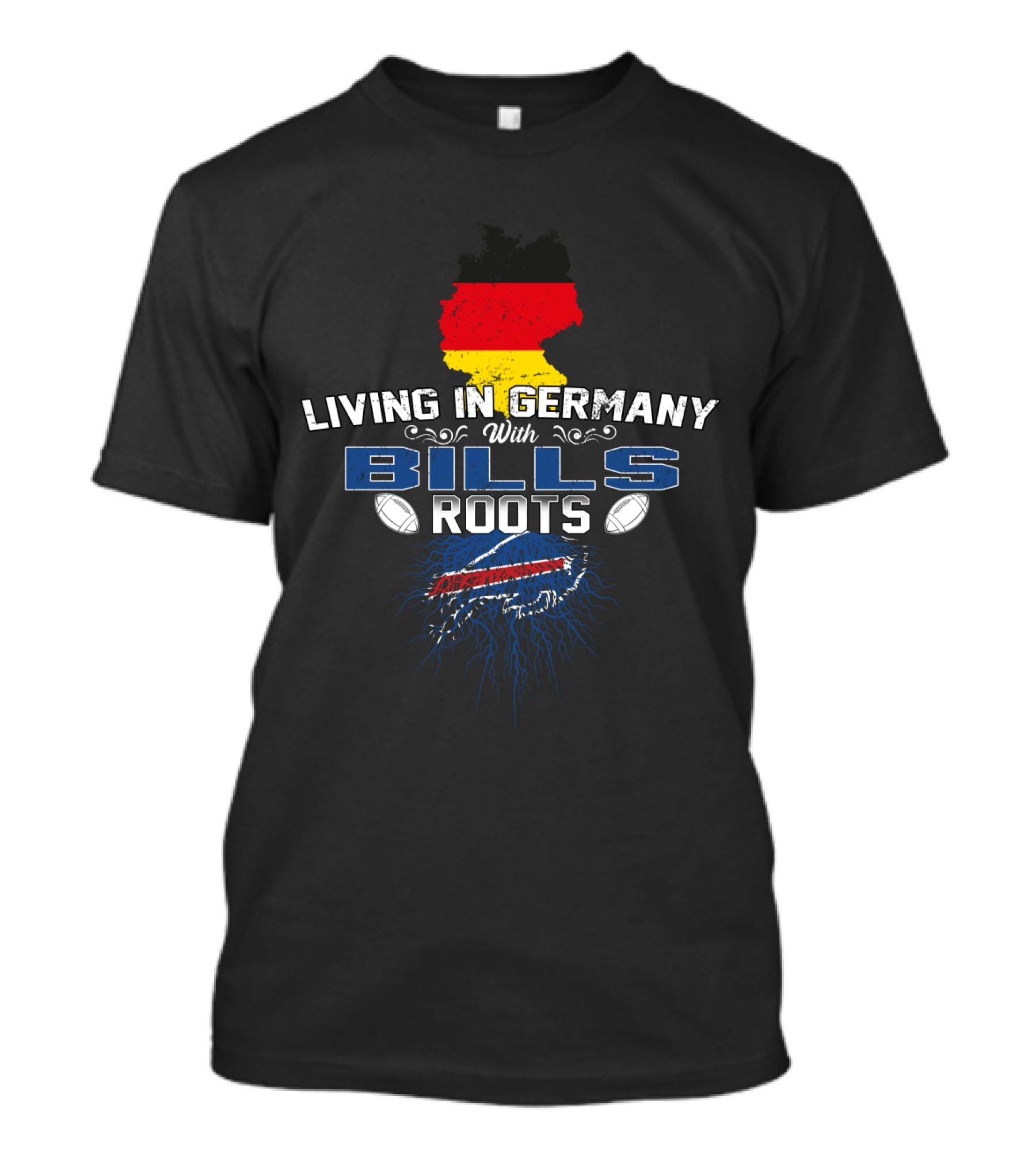 Living In Germany With Bills Roots Buffalo Football T-Shirt