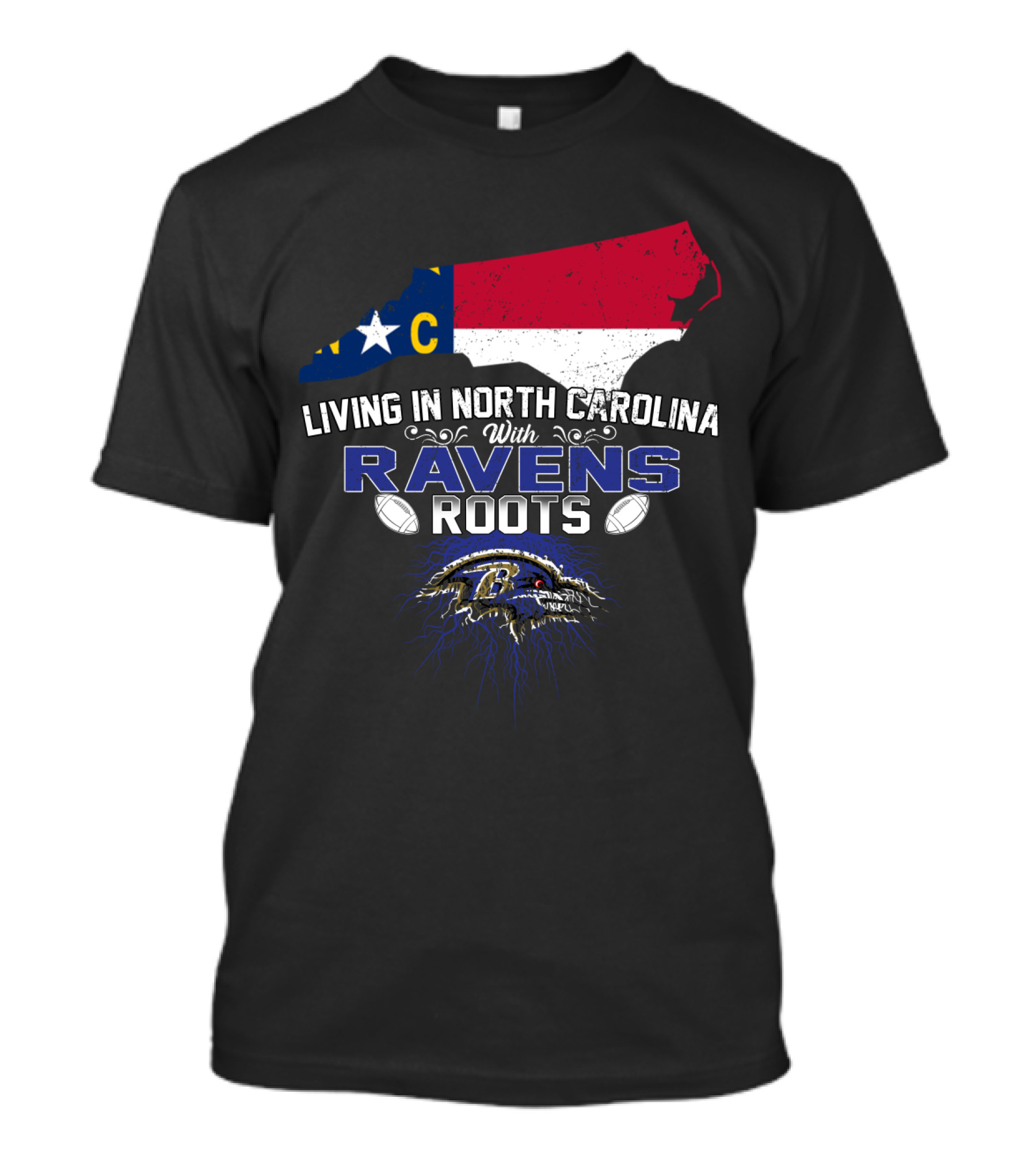 Living In North Carolina With Baltimore Ravens Roots Football Pride T-Shirt