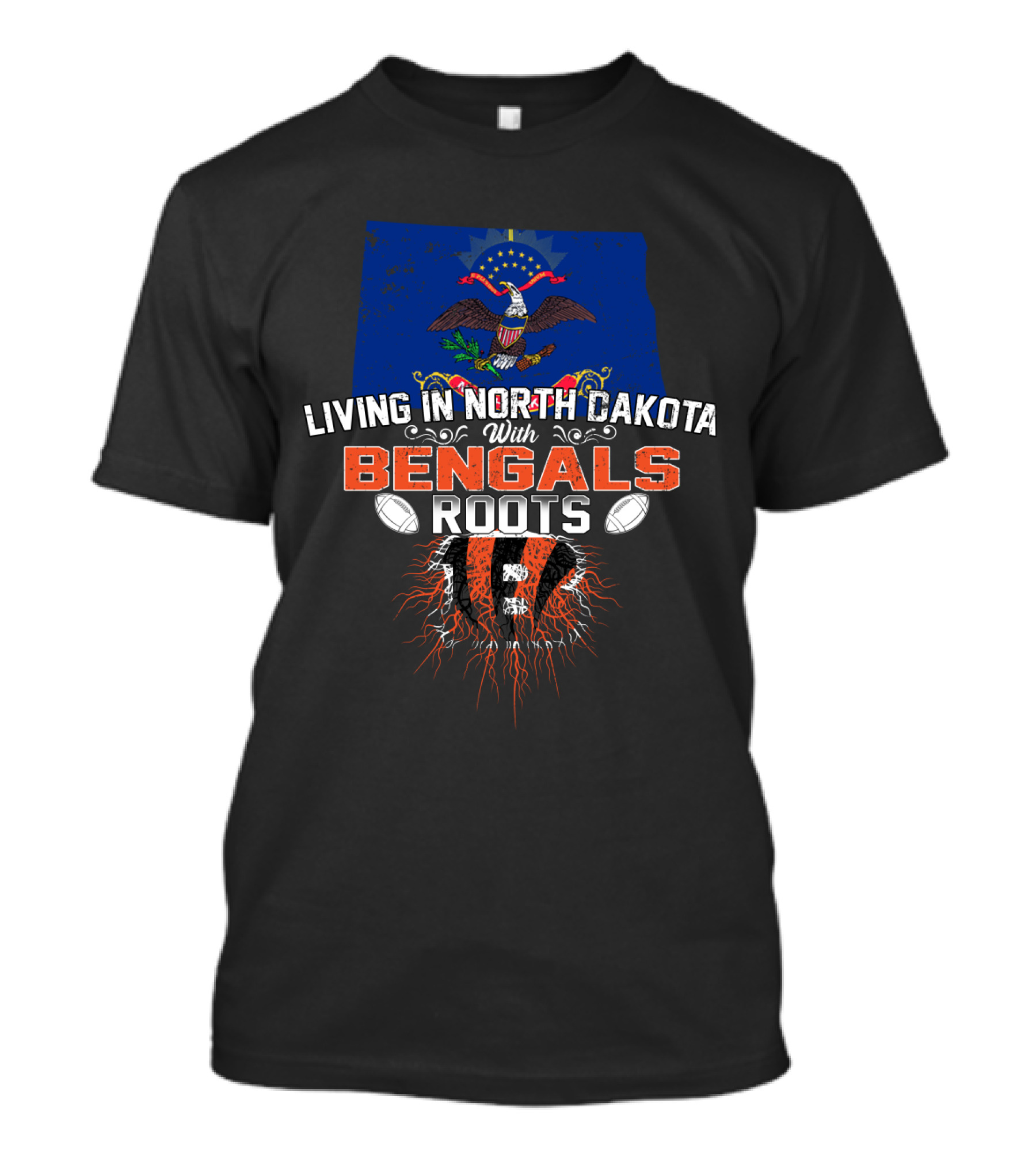 Living In North Dakota With Bengals Roots NFL Football Team Pride T-Shirt