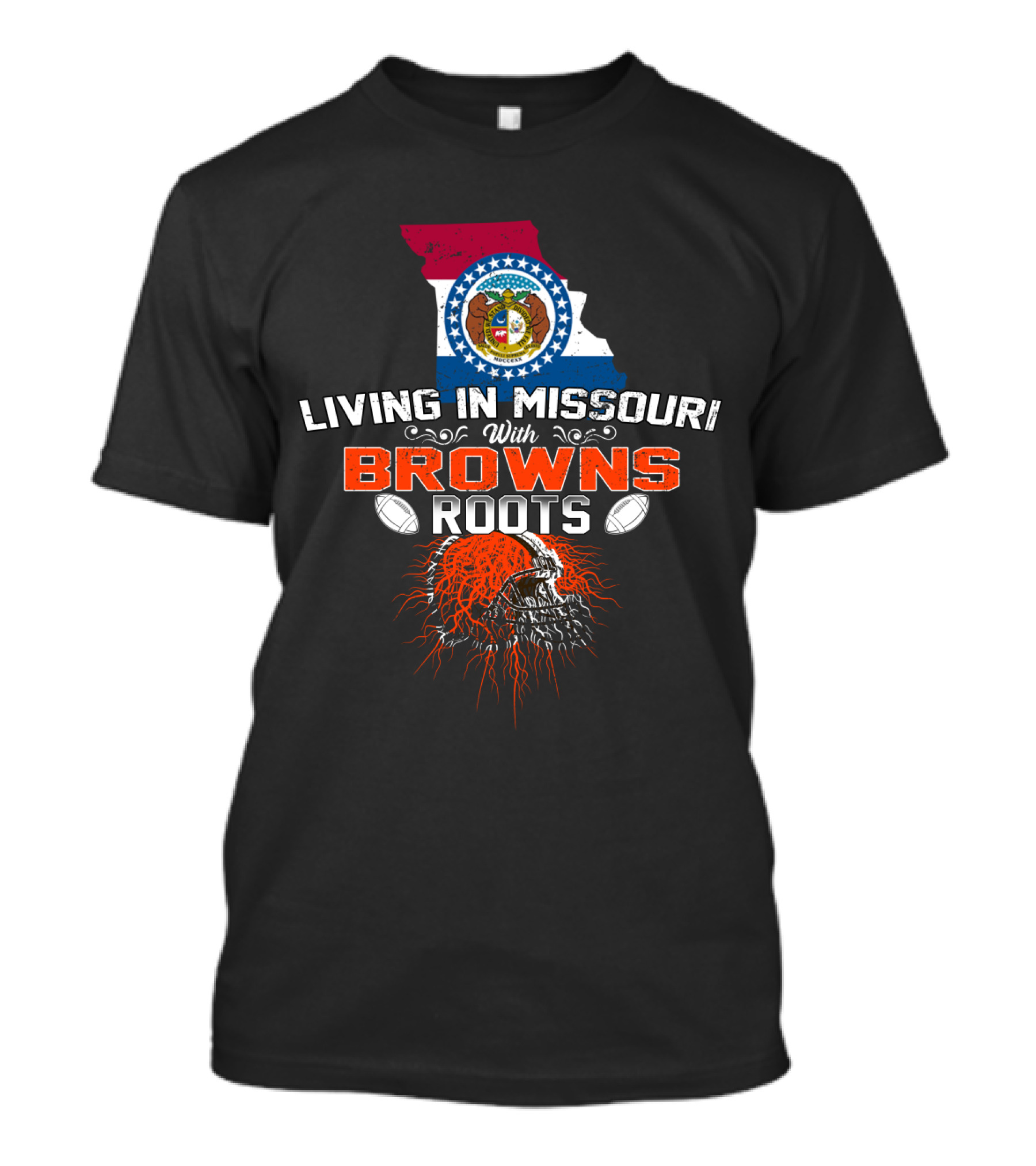 Living In Missouri With Browns Roots Missouri Flag And Football Helmet T-Shirt