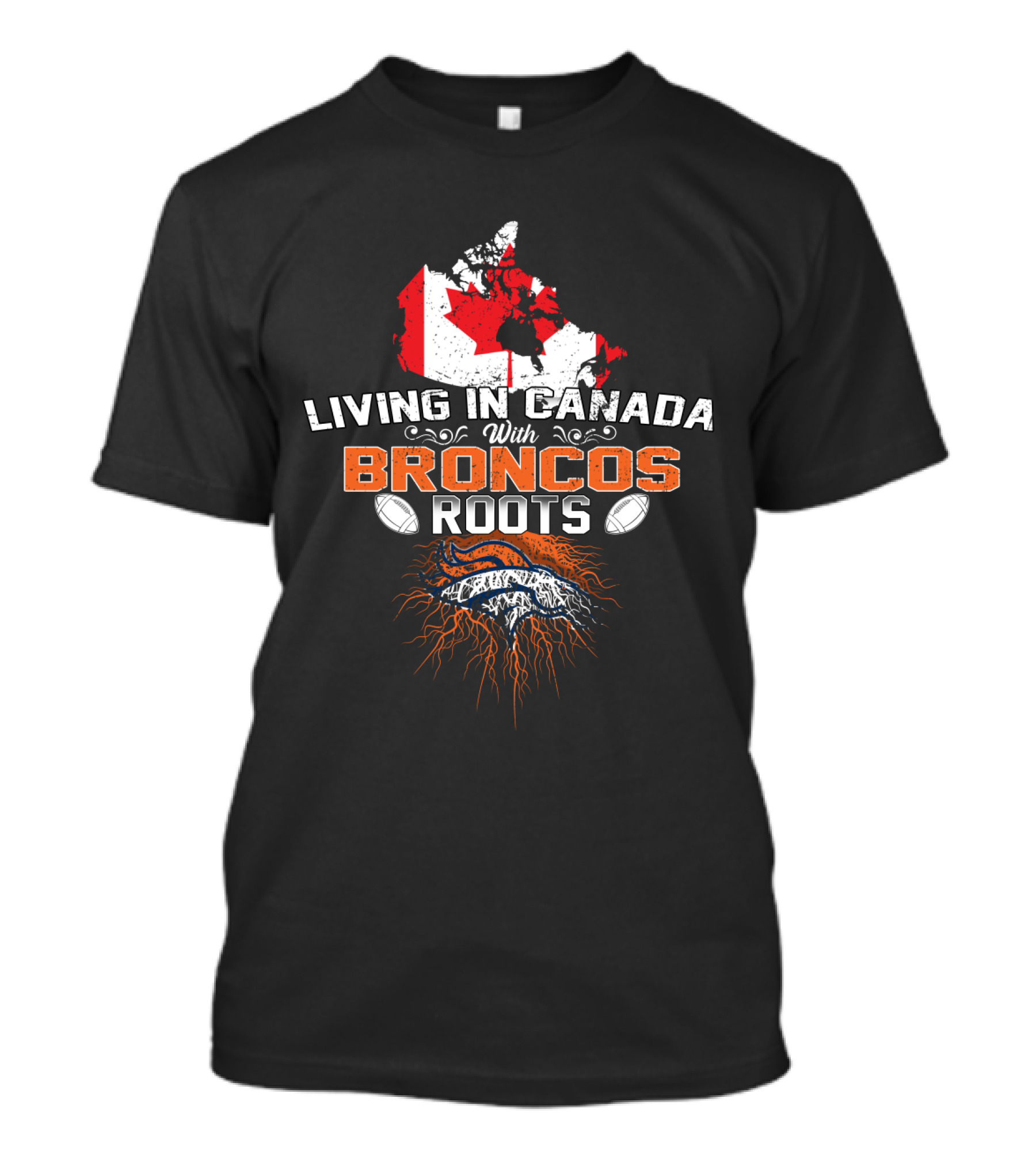 Living In Canada With Broncos Roots Football Pride Canada Flag Map T-Shirt