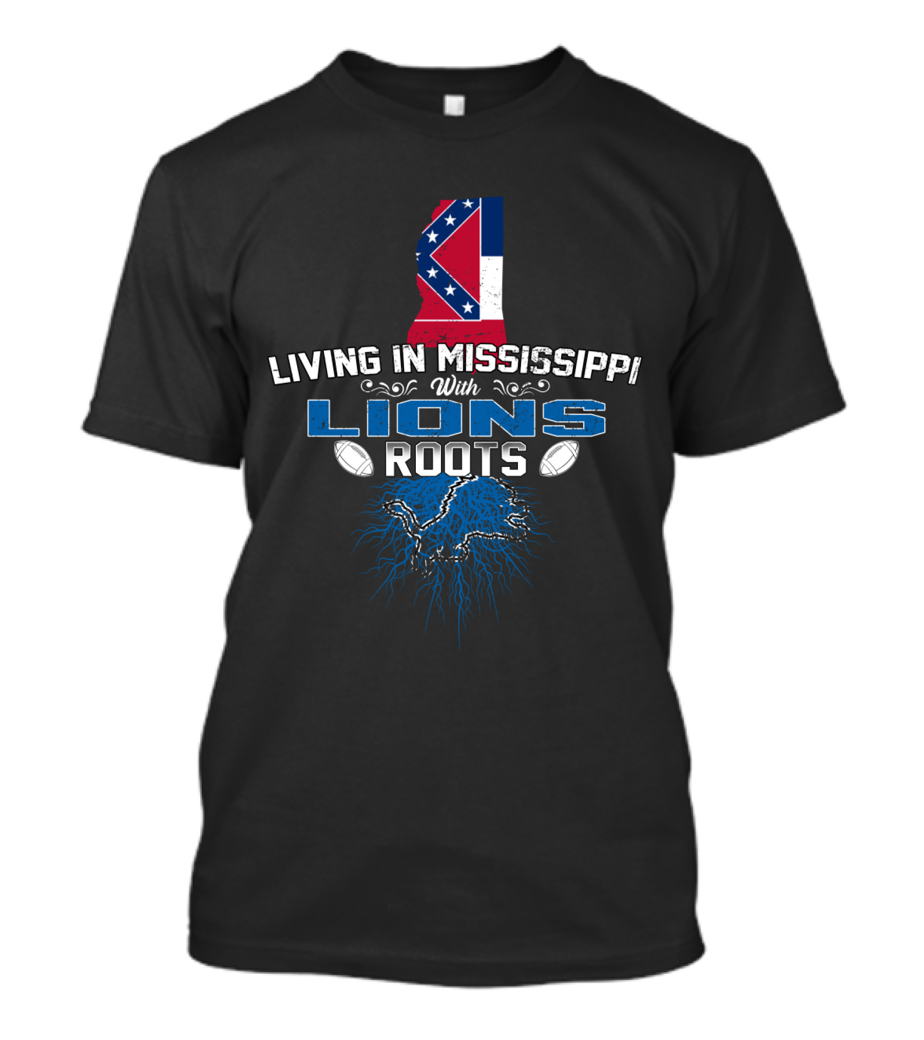Living In Mississippi With Lions Roots Mississippi Map Detroit Lions Football Roots T-Shirt